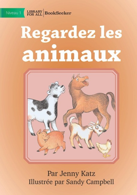 Look at the Animals - Regardez les animaux - Jenny Katz