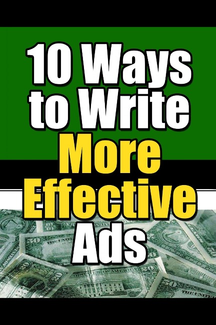 10 Ways to Write More Effective Ads - Thrive Learning Institute