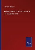 Cover-Bild zum Titel 'Die Reichskanzler vornehmlich des X., XI. und XII. Jahrhunderts' von 'Karl Friedrich Stumpf'