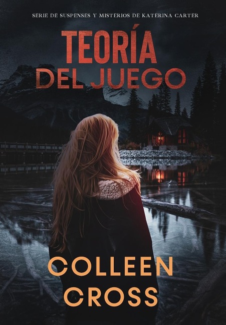 Teoría del Juego - Colleen Cross