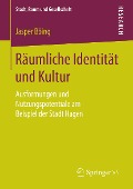 Cover-Bild zum Titel 'Räumliche Identität und Kultur' von 'Jasper Böing'