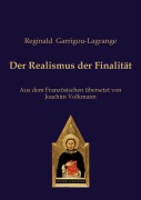Cover-Bild zum Titel 'Der Realismus der Finalität' von 'Reginald Garrigou-Lagrange'