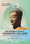 Cover-Bild zum Titel 'Die Sieben tiefen Weisheiten der Mitte' von 'Yudo J. Seggelke, Gabriele Ernst'