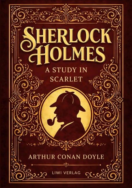 Sherlock Holmes: A Study in Scarlet (English Edition) - Arthur Conan Doyle