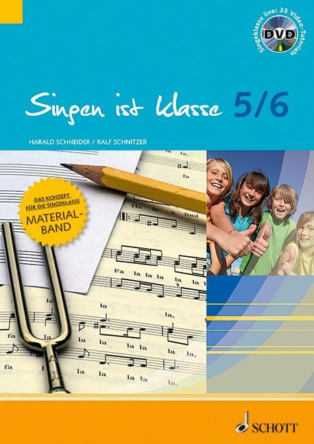 Singen ist klasse 5/6 - Paket - Ralf Schnitzer, Harald Schneider
