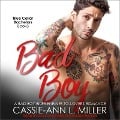 Cover-Bild zum Titel 'Bad Boy: A Bad Boy Biker Enemies-To-Lovers Romance' von 'Cassie-Ann L. Miller'