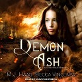 Demon Ash Lib/E - M. J. Haag, Becca Vincenza