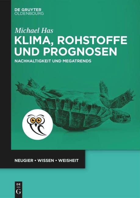 Klima, Rohstoffe und Prognosen - Michael Has