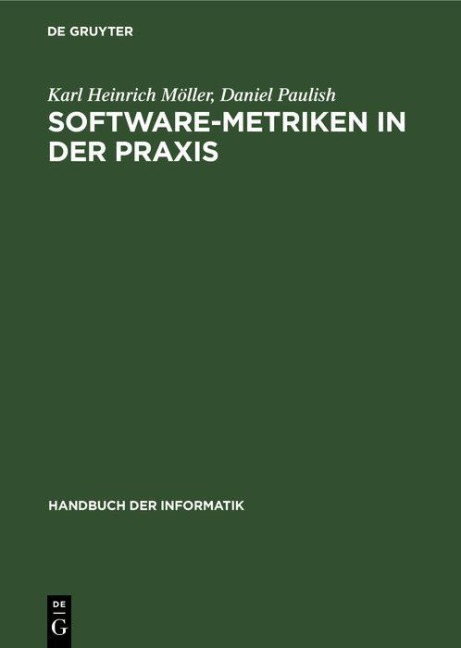 Software-Metriken in der Praxis - Karl Heinrich Möller, Daniel Paulish
