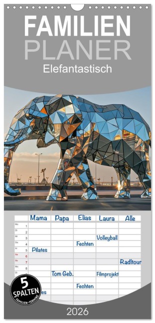 Familienplaner 2026 - Elefantastisch mit 5 Spalten (Wandkalender, 21 x 45 cm) CALVENDO - Cathrin Illgen