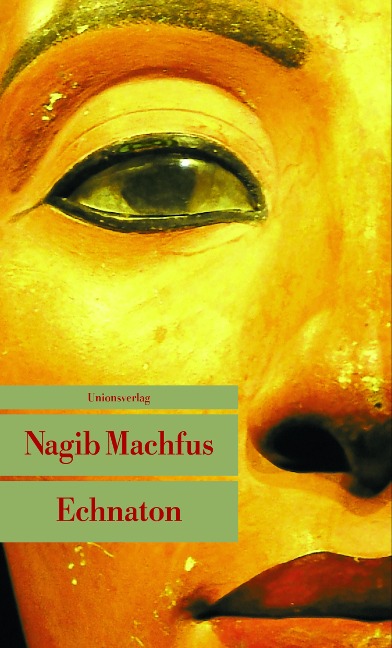 Echnaton - Nagib Machfus