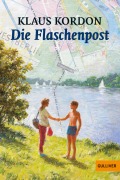 Cover-Bild zum Titel 'Die Flaschenpost' von 'Klaus Kordon'