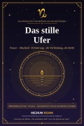 Cover-Bild zum Titel 'Das stille Ufer' von 'Medium Rijam'