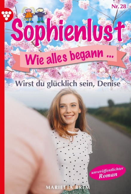 Wirst du glücklich sein, Denise? - Marietta Brem