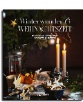 Winterwunder und Weihnachtszeit - Heide Christiansen