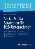 Cover-Bild zum Titel 'Social-Media-Strategien für B2B-Unternehmen' von 'Constanze Wolff'