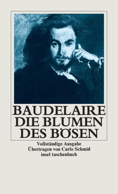 Die Blumen des Bösen - Charles Baudelaire