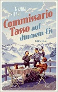 Cover-Bild zum Titel 'Commissario Tasso auf dünnem Eis' von 'Gianna Milani'