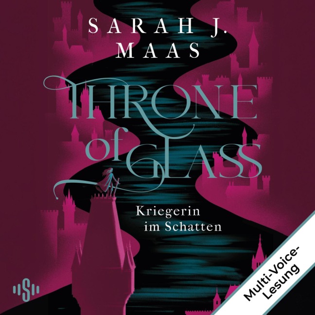 Throne of Glass 2: Kriegerin im Schatten - Sarah J. Maas