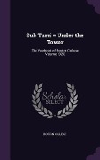 Cover-Bild zum Titel 'Sub Turri = Under the Tower: The Yearbook of Boston College Volume 1920' von 'Boston College'