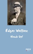 Cover-Bild zum Titel 'Hands up!' von 'Edgar Wallace'