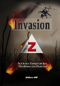 Invasion Z: Der letzte Kampf um das Überleben des Planeten - Aiden Ziff
