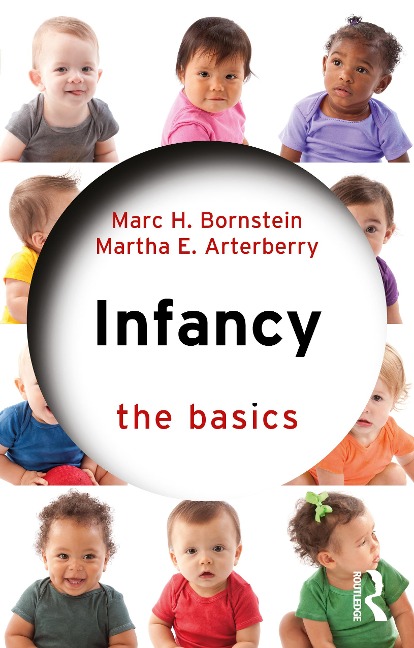 Infancy - Marc H Bornstein, Martha E Arterberry