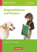 Diagnostizieren und Fördern in Mathematik 5./6. Schuljahr. Brüche und Dezimalbrüche - Claus Arndt, Carina Freytag