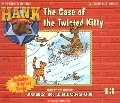 Cover-Bild zum Titel 'The Case of the Twisted Kitty' von 'John R. Erickson'