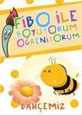 Cover-Bild zum Titel 'Fibo ile Boyuyorum Ögreniyorum - Bahcemiz' von 'Seyhan Kurban'