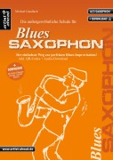 Cover-Bild zum Titel 'Die außergewöhnliche Schule für Blues-Saxophon (Altsaxophon)' von 'Michael Gundlach'