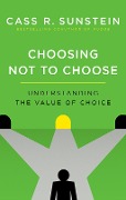 Cover-Bild zum Titel 'Choosing Not to Choose' von 'Cass R. Sunstein'