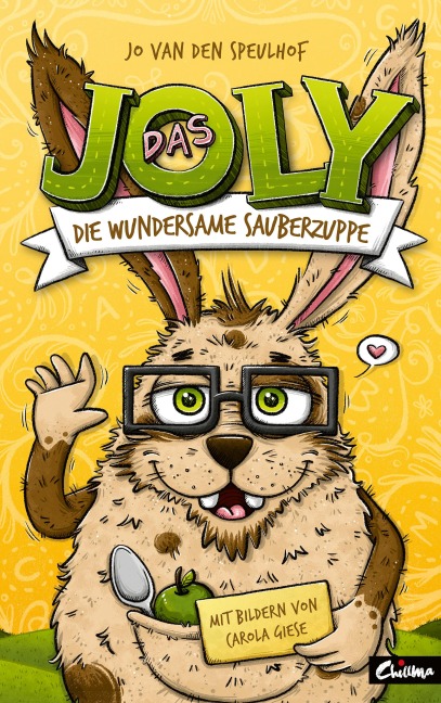 Das Joly - Die wundersame Sauberzuppe - Jo van den Speulhof