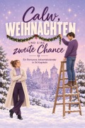 Cover-Bild zum Titel 'Calw, Weihnachten und eine zweite Chance' von 'Jakob Schmied'