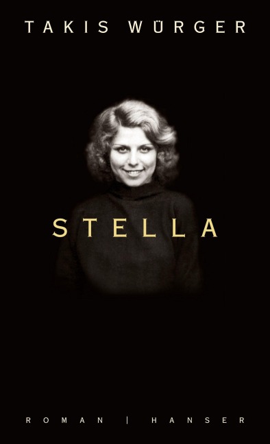 Stella - Takis Würger