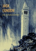 Cover-Bild zum Titel 'Die Scharlachpest und andere Erzählungen' von 'Jack London'