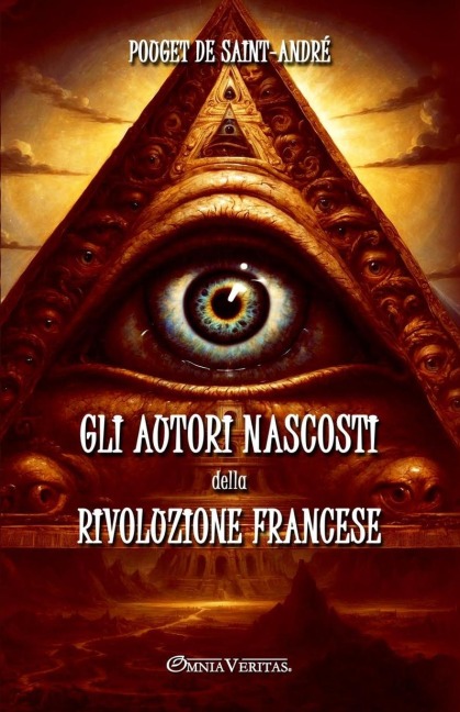 Gli autori nascosti della Rivoluzione Francese - Henri Pouget de Saint-André