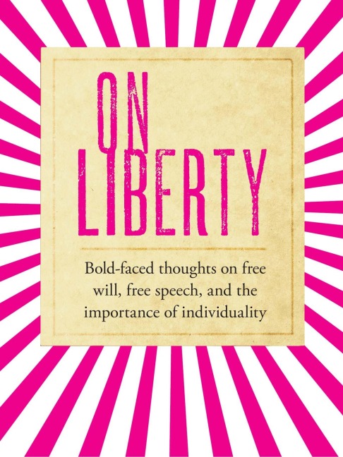 On Liberty - John Stuart Mill