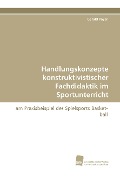 Cover-Bild zum Titel 'Handlungskonzepte konstruktivistischer Fachdidaktik im Sportunterricht' von 'Gerald Payer'