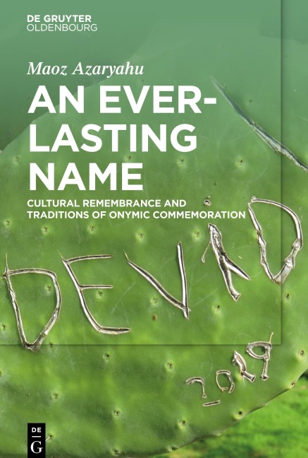 An Everlasting Name - Maoz Azaryahu