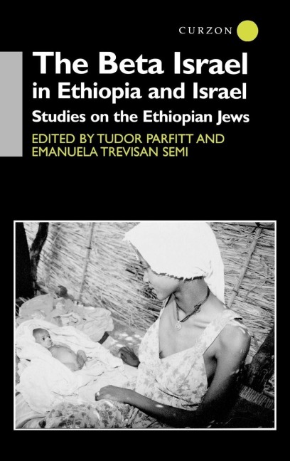 The Beta Israel in Ethiopia and Israel - 
