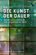 Cover-Bild zum Titel 'Die Kunst der Dauer' von 'Sonja Heyer'