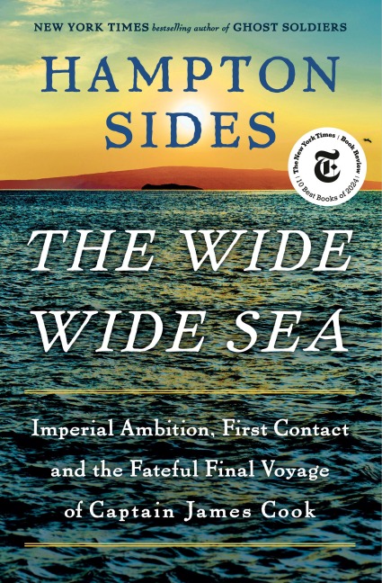 The Wide Wide Sea - Hampton Sides