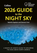 Cover-Bild zum Titel '2026 Guide to the Night Sky' von 'Collins Astronomy, Dominic Ford, Radmila Topalovic, Royal Observatory Greenwich'