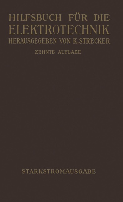 Hilfsbuch für die Elektrotechnik - Karl Strecker
