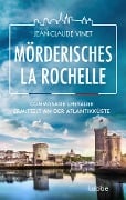 Mörderisches La Rochelle - Jean-Claude Vinet