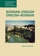 Cover-Bild zum Titel 'Bosnian-English, English-Bosnian Concise Dictionary' von 'Nikolina Uzicanin'