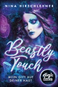 Beastly Touch - Nina Hirschlehner