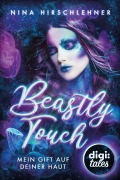 Cover-Bild zum Titel 'Beastly Touch' von 'Nina Hirschlehner'