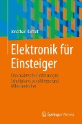 Cover-Bild zum Titel 'Elektronik für Einsteiger' von 'Jonathan Bartlett'